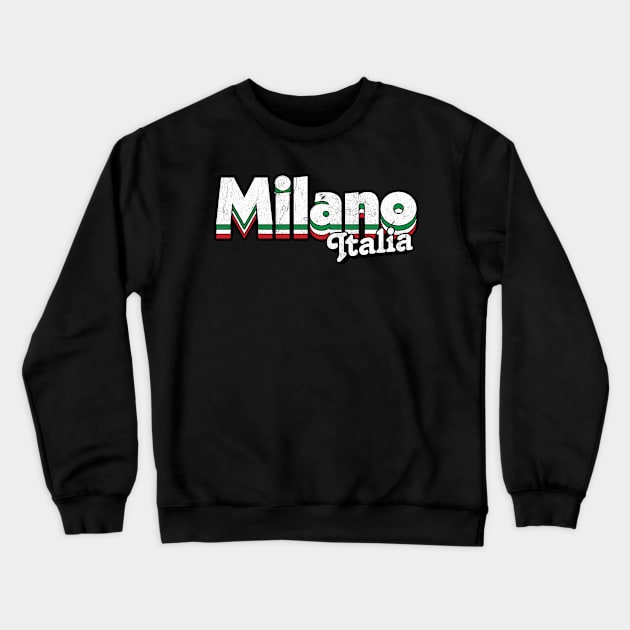 Milano, Italia / Retro Style Design Crewneck Sweatshirt by DankFutura